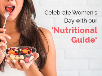 Celebrate Women’s Day with our Nutritional Guide option-1